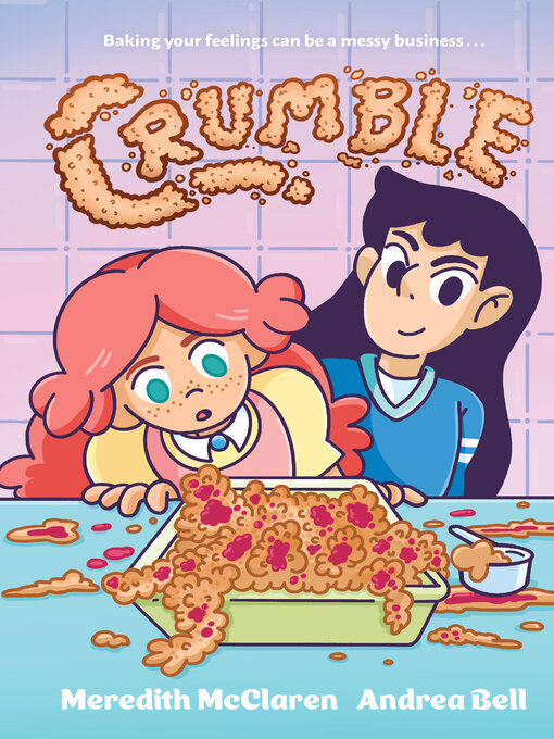 Cover image for Crumble (A Graphic Novel)